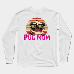 Pug Mom Long Sleeve T-Shirt